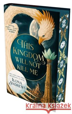 This Kingdom Will Not Kill Me Ilona Andrews 9781037400674 Pan Macmillan - książka