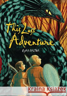 This Last Adventure Ryan Dalton 9781541599284 Carolrhoda Books (R) - książka