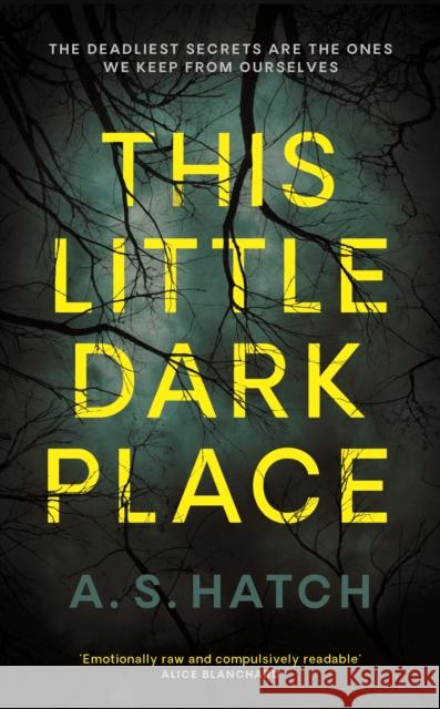 This Little Dark Place A. S. Hatch   9781788162043 Profile Books Ltd - książka