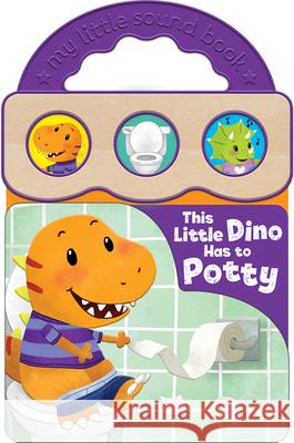 This Little Dino Has to Potty Martin, Rory 9781646383122 Cottage Door Press - książka