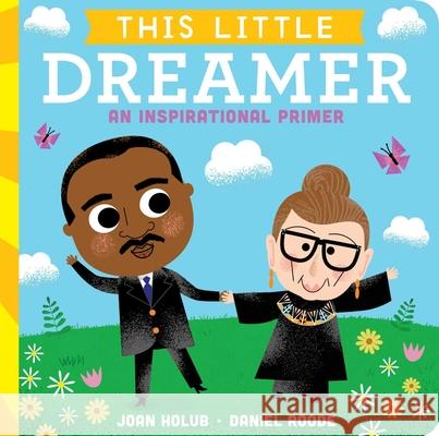 This Little Dreamer: An Inspirational Primer Joan Holub Daniel Roode 9781534442917 Little Simon - książka