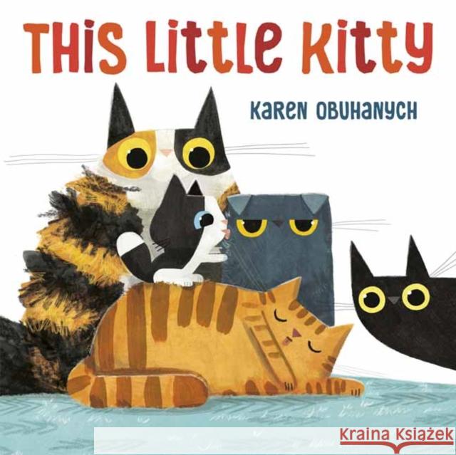 This Little Kitty Karen Obuhanych 9780593435144 Random House USA Inc - książka