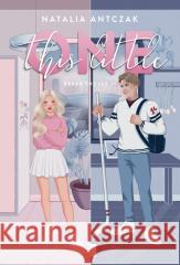 This Little One Natalia Antczak 9788384180143 NieZwykłe - książka