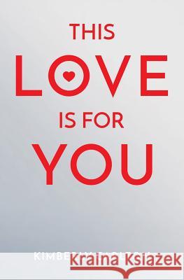 This Love Is For You Carlton, Kimberly 9780692718070 I Can Be Love - książka