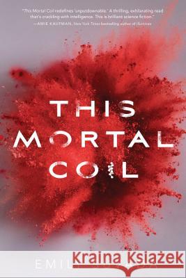 This Mortal Coil Emily Suvada 9781481496346 Simon Pulse - książka