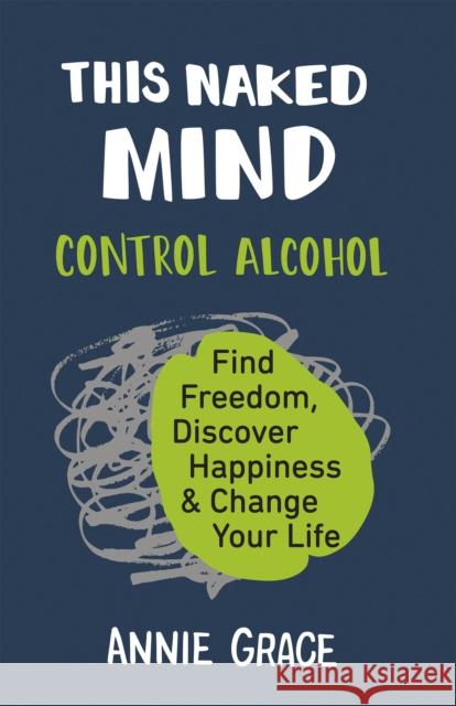 This Naked Mind Annie Grace 9780008293468 HarperCollins Publishers - książka