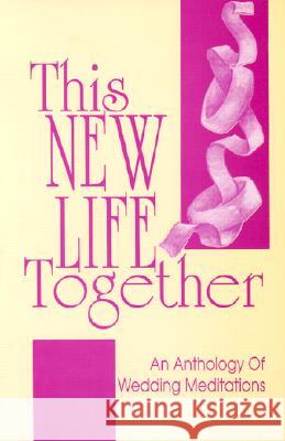 This New Life Together CSS Publishing Co 9781556735974 CSS Publishing Company - książka