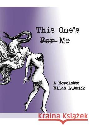 This One's For Me Lutnick, Ellen 9780999713822 Emp - książka
