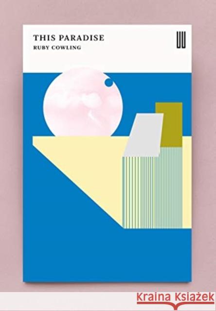 This Paradise Ruby Cowling 9781911343554 Boiler House Press - książka