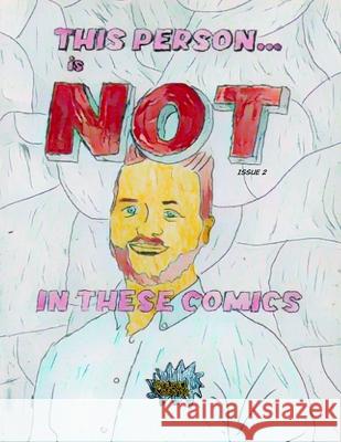 This Person is NOT in these Comics: Issue 2 Ocean Vertes Alana Byers 9781918153217 Ocean Vertes - książka
