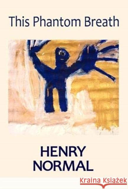 This Phantom Breath Henry Normal 9781999670726 Flapjack Press - książka