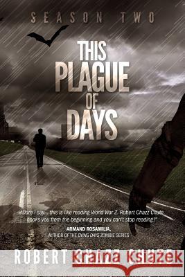 This Plague of Days, Season Two MR Robert Chazz Chute 9781927607220 Ex Parte Press - książka