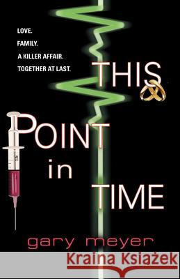 This Point in Time Gary Meyer 9781614349112 Booklocker.com - książka