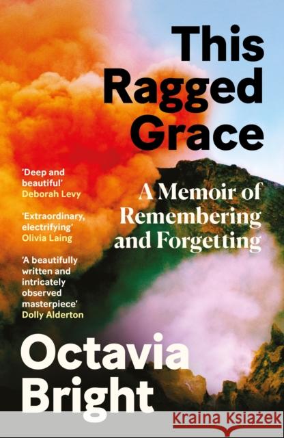 This Ragged Grace: A Memoir of Remembering and Forgetting Octavia Bright 9781838857493 Canongate Books - książka