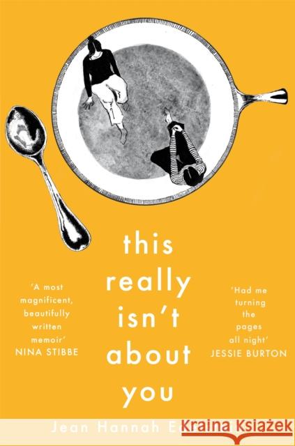 This Really Isn't About You Jean Hannah Edelstein 9781509863815 Picador USA - książka