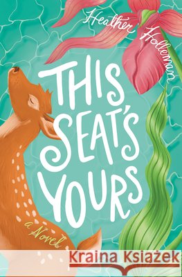 This Seat's Yours Heather Elizabeth Holleman 9780802440129 Moody Publishers - książka