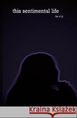 this sentimental life A Lp   9798796484142 Independently Published - książka