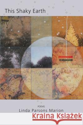 This Shaky Earth: Poems Linda Parsons Marion 9781680030853 Texas Review Press - książka