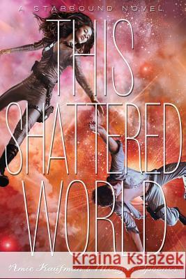 This Shattered World Amie Kaufman Meagan Spooner 9781423171225 Disney-Hyperion - książka