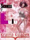 This Sickness Spring 2010: Featuring Lulu John Linton Roberson 9781451517439 Createspace