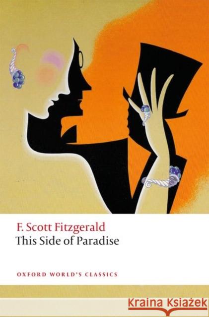 This Side of Paradise F. Scott Fitzgerald Philip McGowan 9780198848110 Oxford University Press - książka