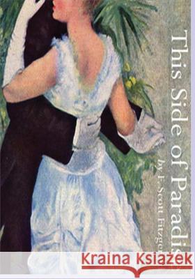 This Side Of Paradise Fitzgerald, F. Scott 9781502366351 Createspace - książka