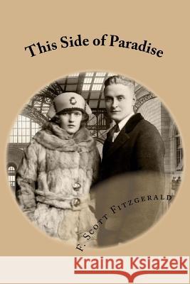 This Side of Paradise F. Scott Fitzgerald 9781719092043 Createspace Independent Publishing Platform - książka