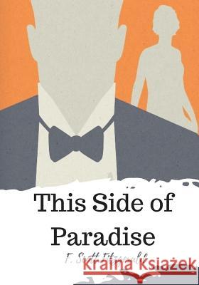 This Side of Paradise F. Scott Fitzgerald 9781720323143 Createspace Independent Publishing Platform - książka