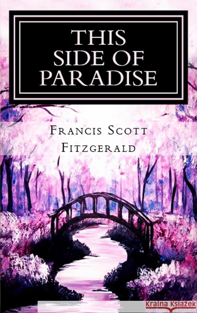 This Side of Paradise Francis Scott Fitzgerald 9786253870188 E-Kitap Projesi & Cheapest Books - książka