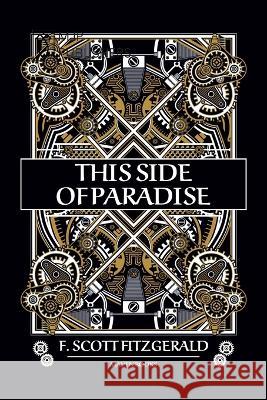 This Side of Paradise F Scott Fitzgerald   9789355271488 Mjp Publishers - książka