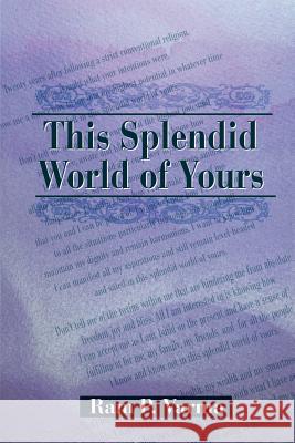 This Splendid World of Yours Ram P. Varma 9780595168873 Writer's Showcase Press - książka