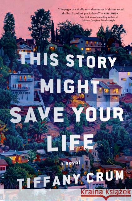 This Story Might Save Your Life: A Novel Crum, Tiffany 9781250442673 Flatiron Books - książka