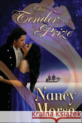 This Tender Prize Nancy Morse 9781523446155 Createspace Independent Publishing Platform - książka