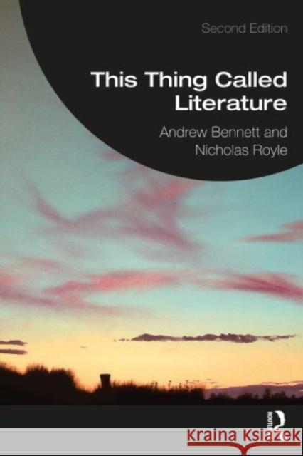 This Thing Called Literature Nicholas Royle 9781032285849 Taylor & Francis Ltd - książka