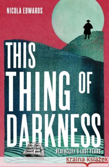 This Thing of Darkness Edwards, Nicola 9781916398689 Aderyn Press - książka