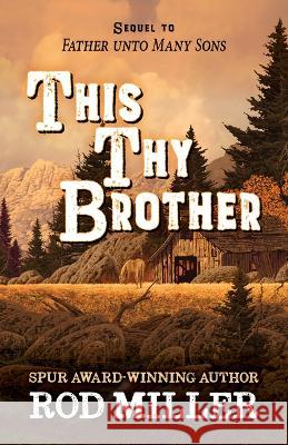 This Thy Brother Rod Miller 9781432892760 Five Star Publishing - książka