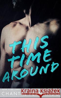 This Time Around Chantal Fernando 9781495281471 Createspace - książka