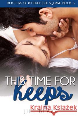 This Time for Keeps Jill Blake 9781507658086 Createspace - książka