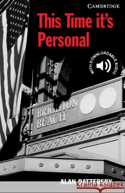 This Time it's Personal : Text in English. Niveau B1. Englische Lektüre für das 5. Lernjahr. Paperback with downloadable audio Battersby, Alan   9783125746107 Klett - książka