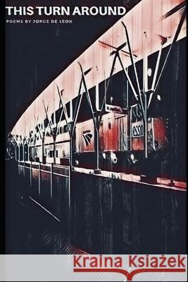 This Turn Around Jorge de Leon 9798577609207 Independently Published - książka