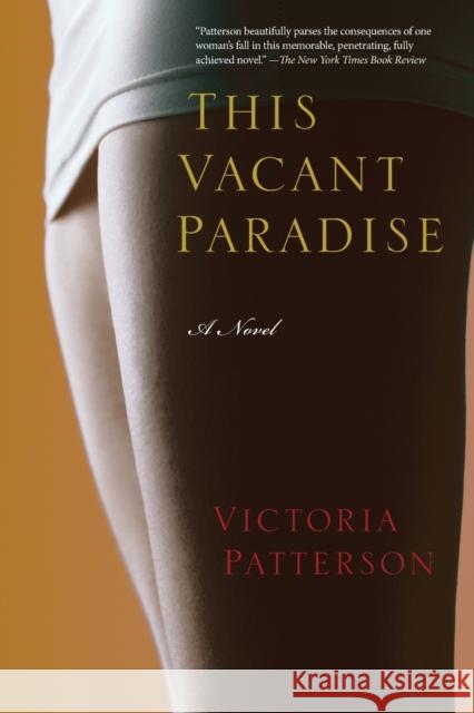 This Vacant Paradise Patterson, Victoria 9781582438054 Counterpoint,U.S. - książka