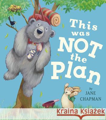 This Was Not the Plan Jane Chapman Jane Chapman 9781664300781 Tiger Tales - książka
