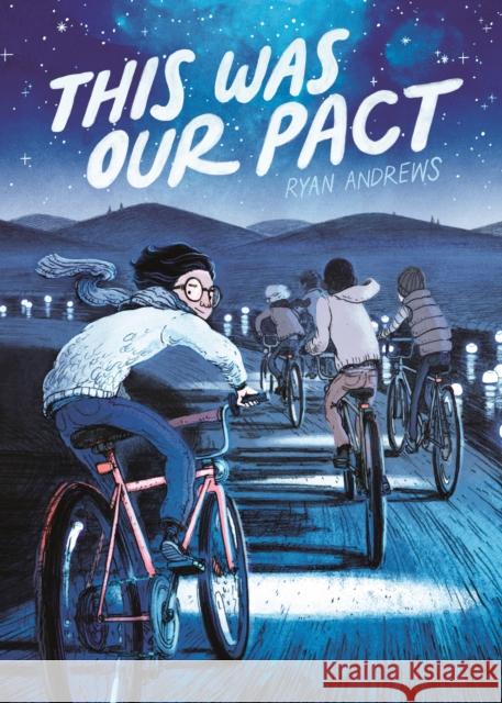 This Was Our Pact Ryan Andrews 9781626720534 First Second - książka