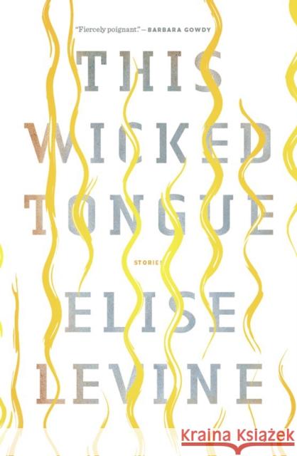 This Wicked Tongue Elise Levine 9781771962797 Biblioasis - książka