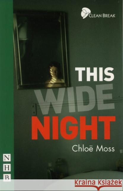 This Wide Night Chloe Moss 9781848420021 Nick Hern Books - książka