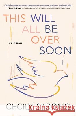 This Will All Be Over Soon: A Memoir Cecily Strong 9781982168353 Simon & Schuster - książka