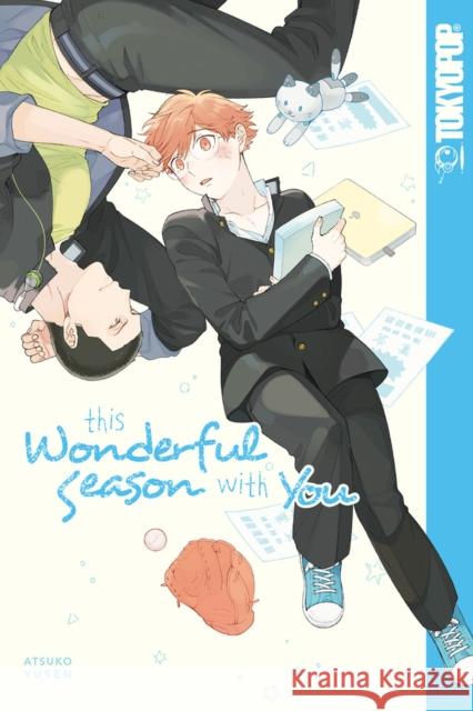 This Wonderful Season with You Yusen Atsuko Yusen Atsuko 9781427867490 TokyoPop - książka