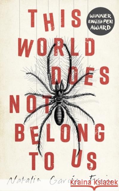 This World Does Not Belong to Us Natalia Garcia Freire 9780861541904 Oneworld Publications - książka