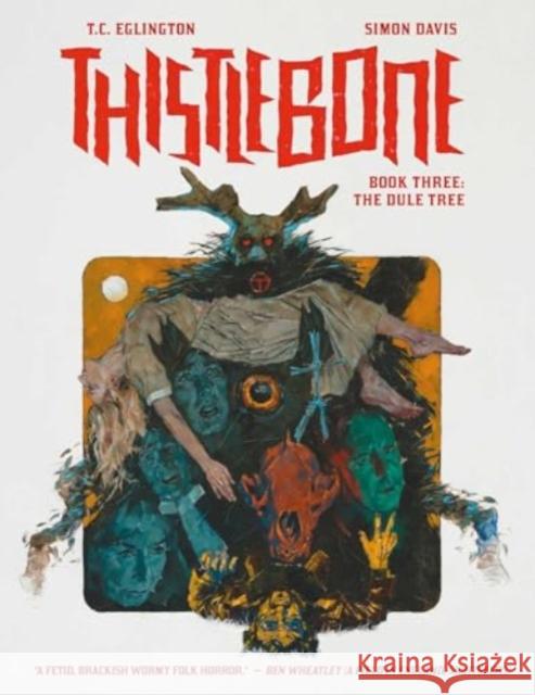 Thistlebone Book Three: The Dule Tree T.C. Eglington 9781837865369 2 AD - książka