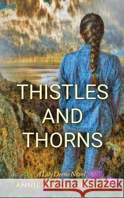 Thistles and Thorns Annie Grace Roberts 9781953335920 Inkspell Publishing - książka